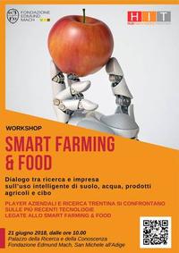Smart farming & food, dialogo tra ricerca e imprese nazionali del settore agricolo e alimentare. (comunicato stampa FEM del 14 giugno 2018)